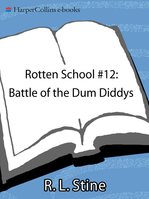 Title details for Battle of the Dum Diddys by R.L. Stine - Available